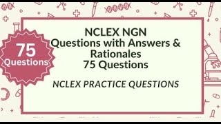 75 Nclex Test Questions With Answers Rationales Full Nursing Nclex Review Practice Test 2025