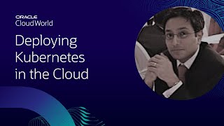 One does not simply deploy Kubernetes in the cloud | CloudWorld 2022