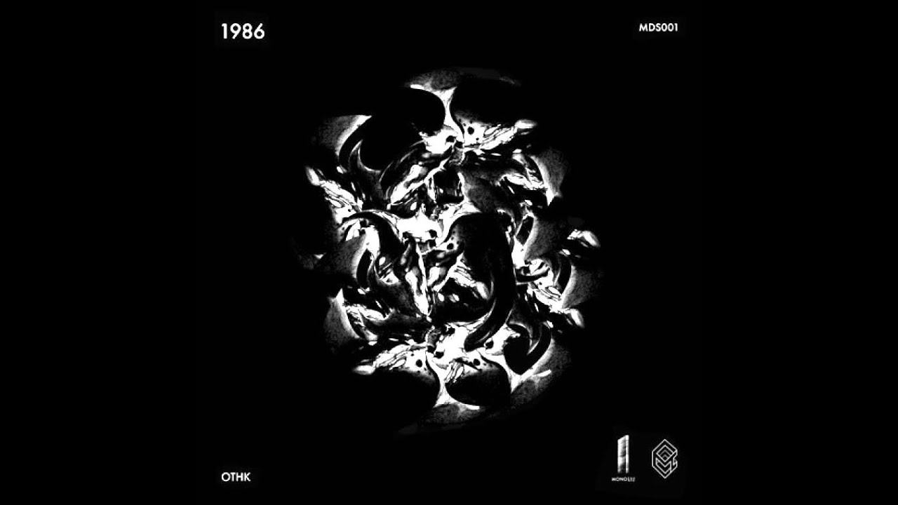 OTHK - 1986 (Unhuman Remix)