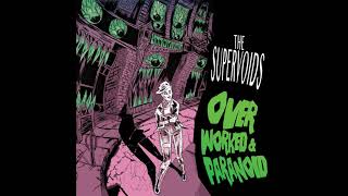 The Supervoids - Overworked &amp; Paranoid (2019) - Work All Night