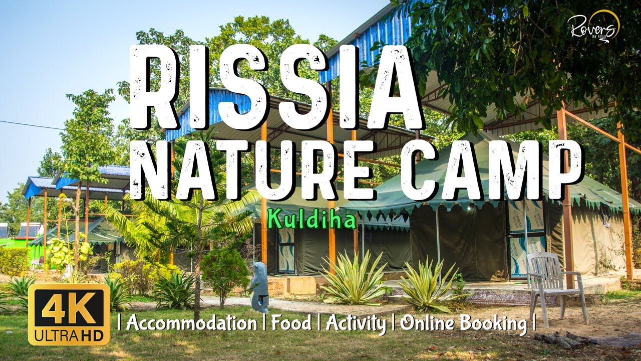 Rissia Nature Camp, Gohirabhola Kuldiha Wildlife Sanctuary Balasore