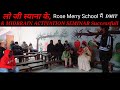 Rose Merry School मैं Dmit &amp; MIDBRAIN ACTIVATION SEMINAR Successfull # Deepak Arya 6397186498