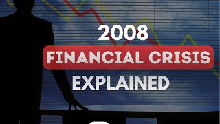 The Untold Story: How the 2008 Financial Crisis Unfolded