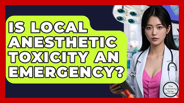 Is Local Anesthetic Toxicity An Emergency? - The Operating Table