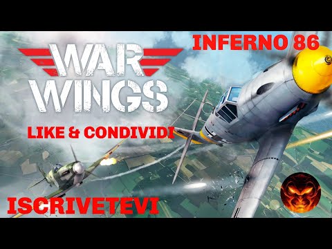 WAR WINGS (ANDROID) Gameplay ita by INFERNO 86