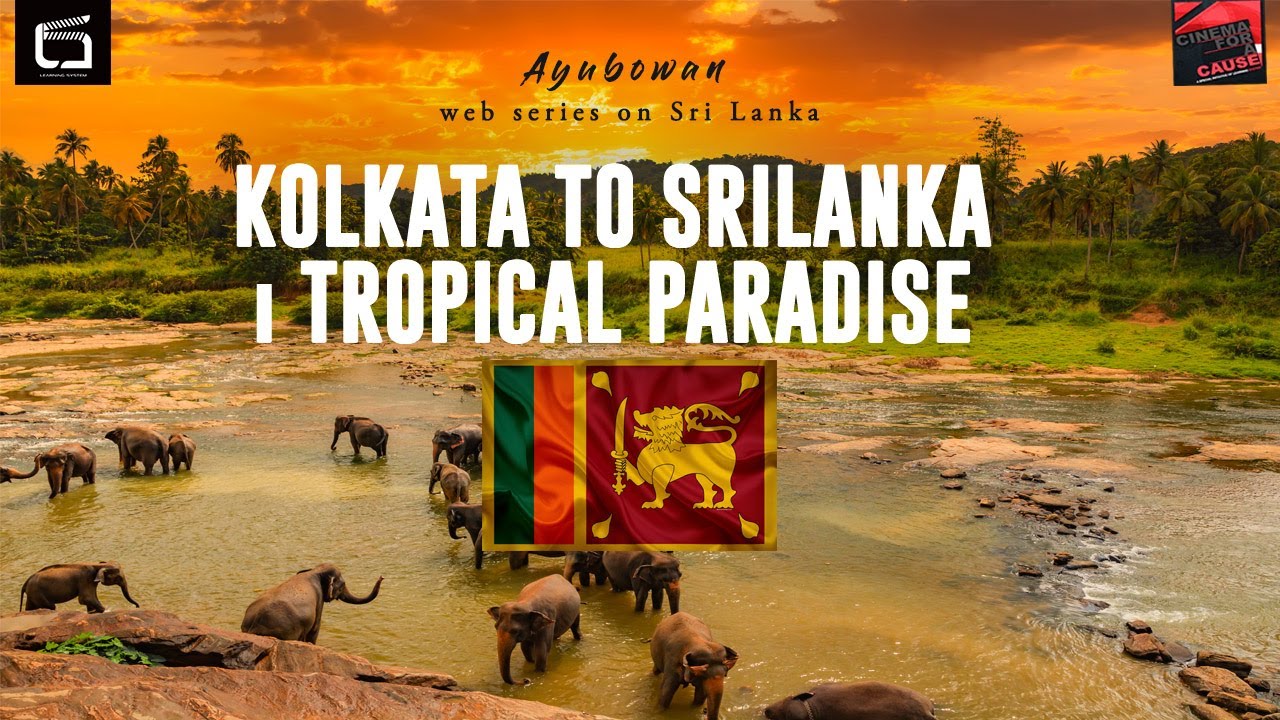SRI LANKA II TRAVEL II  TROPICAL PARADISE II AYUBOWAN II KOLKATA TO GALLE II