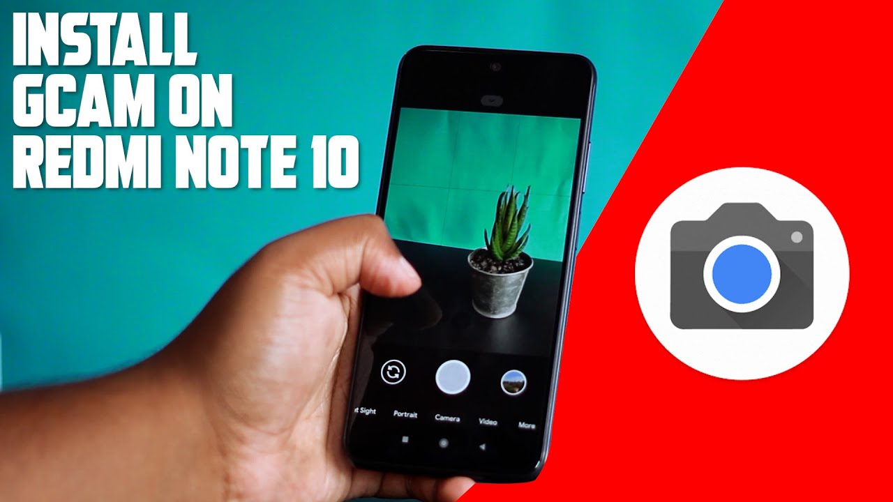 How to Install GCam on Redmi Note 10, Note 10 pro and Note 10 pro max ...