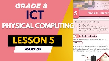 Grade 8 ICT Lesson5|Physical Computing |Part 5 @ApeICTPanthiya-ByMaduka#logicgate #and #ict #or