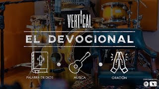 Video thumbnail of "Grupo Vertical - El Devocional - Dios Sabe Todo De Ti"