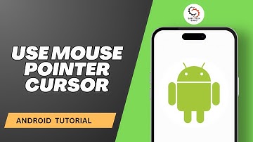 How to Use Mouse Pointer Cursor in Android?