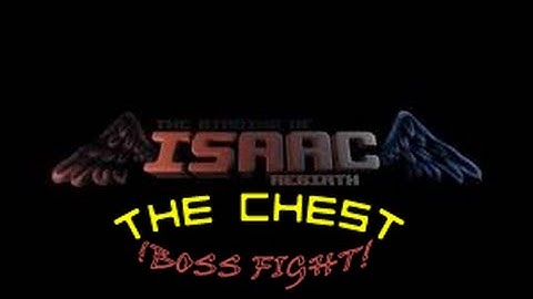 The Binding Of Isaac: Rebirth - The Chest Boss Fight + Ending 14 | Azazel