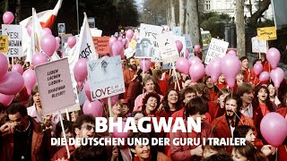 Bhagwan - Die Deutschen und der Guru | Dokumentarfilm | Trailer