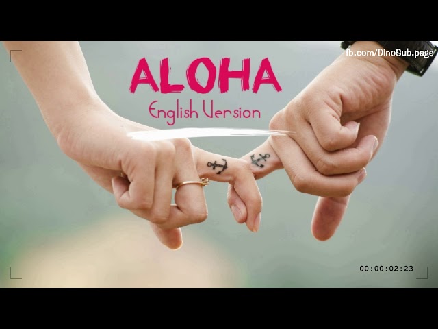 Aloha | English Version | Video Lyrics class=