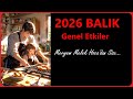 BALIK 2026 Genel Etkiler 