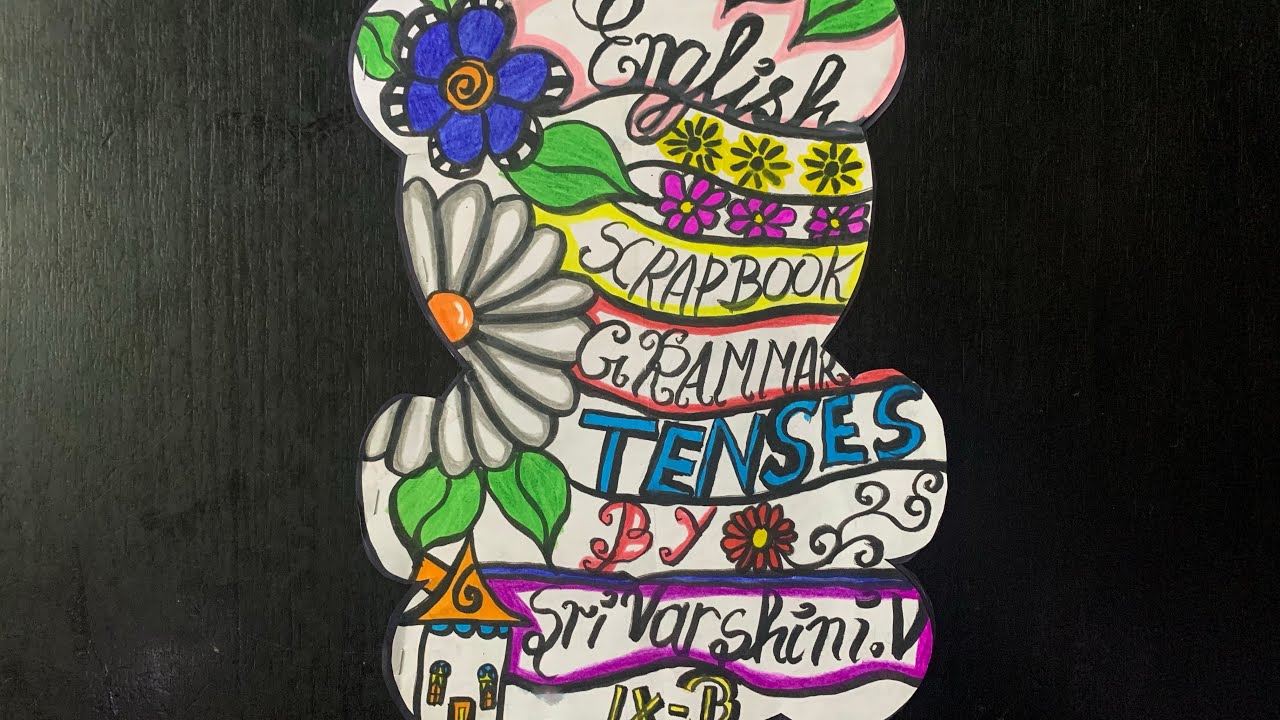 English Tenses Scrapbook YouTube