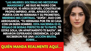 Papá Me Echó A Los 18. Hoy Volvió A Mi Hacienda De $2m Exigiendo Las Llaves: Es El Regalo De Bodas
