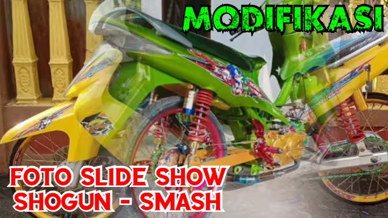 Модификации Shogun и Smash.