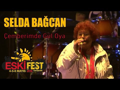 Selda Bağcan  -  Çemberimde Gül Oya | Eski Fest 2018