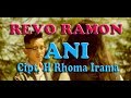 REVO RAMON - ANI Cipt. H Rhoma Irama [ COVER ]