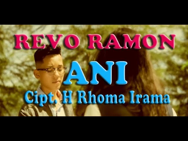 REVO RAMON - ANI Cipt. H Rhoma Irama [ COVER ] class=