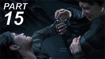 The Last of Us Part 2 Walkthrough Gameplay Part 15 - MEL & OWEN