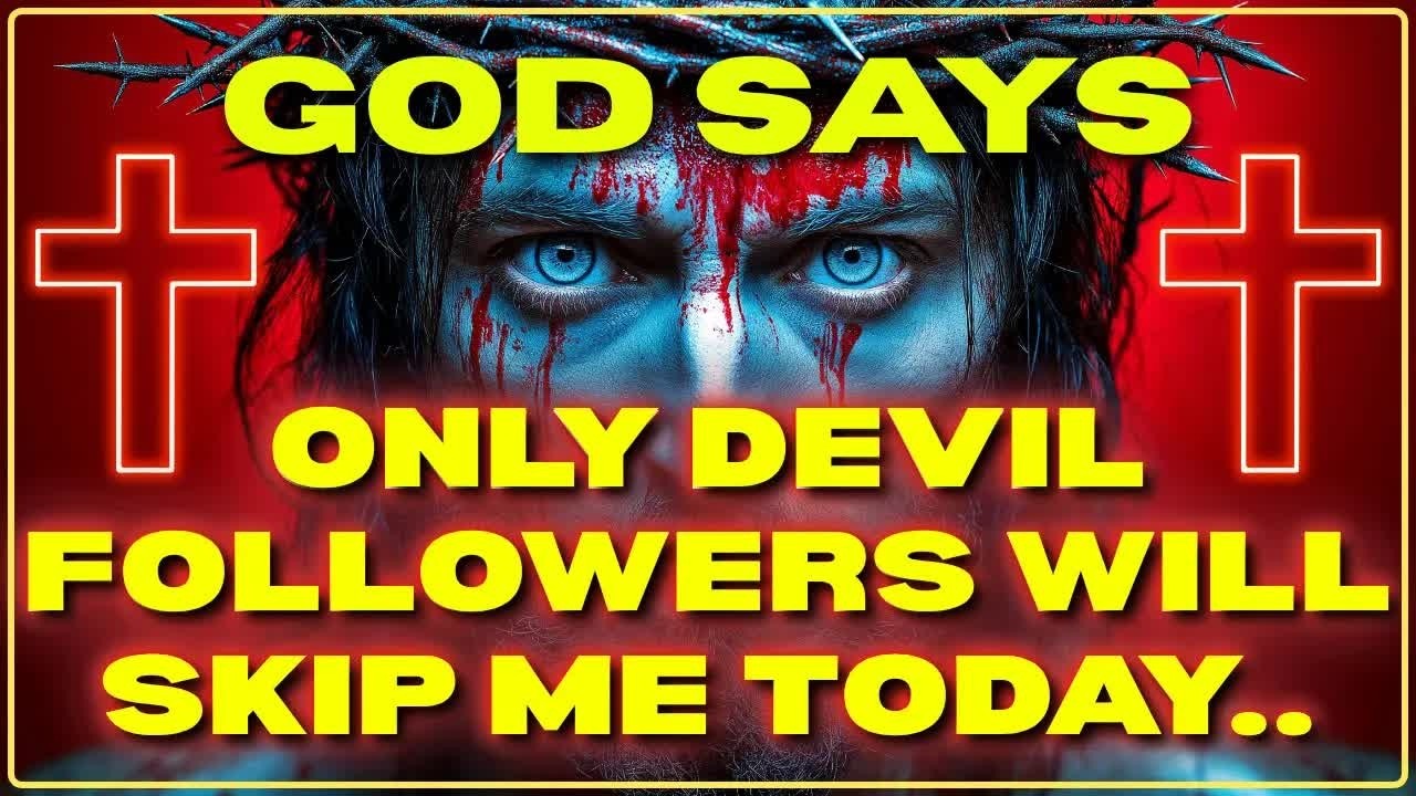 🛑GOD SAYS： Only the Devil’s Followers Will Skip This Today‼️ Don’t Let the Enemy Win ｜ God's Me
