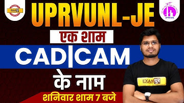 UPRVUNL JE 2022 | CAD CAM Tutorial | CAD CAM Mechanical Engineering | Mechanical by Anubhav Sir