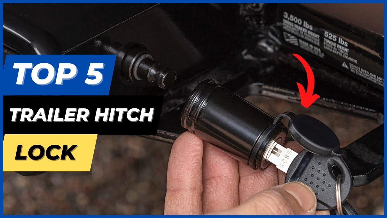 Top 5 best Trailer Hitch Lock 2023 🔥 YouTube