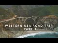 Western usa road trip part 1