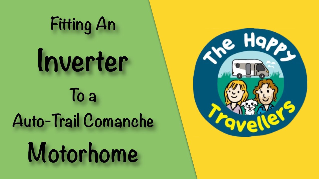 Fitting an Inverter to AutoTrail Motorhome Detailed Plan Vlog 418