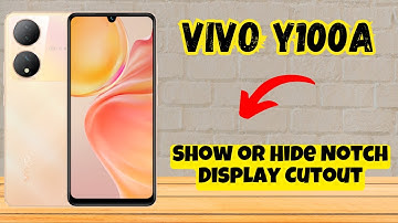 Vivo Y100A Show or Hide Notch Display Cutout || How to set notch display settings