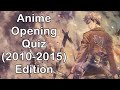 Anime Opening Quiz - 45 Opening (2010 - 2015) Edition | (Very Easy - Hard)