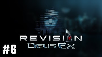 Livestream | Deus Ex: Revision | PC | #6