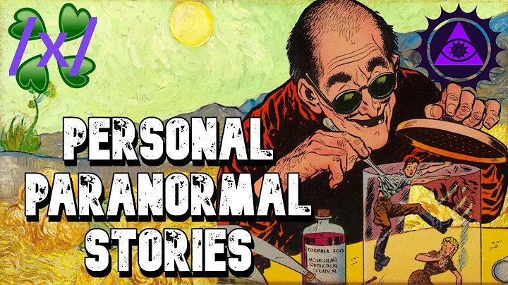 Personal Paranormal Stories | 4chan /x/ Greentext Thread