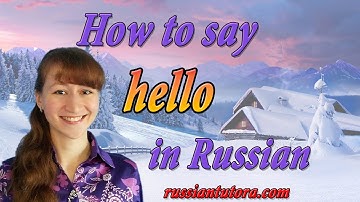 How to say hello in Russian language