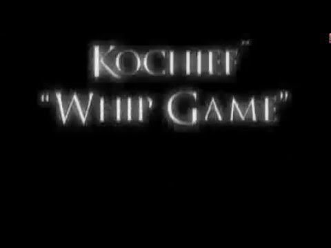 Kochief WHIP GAME 15 sec  IG Video