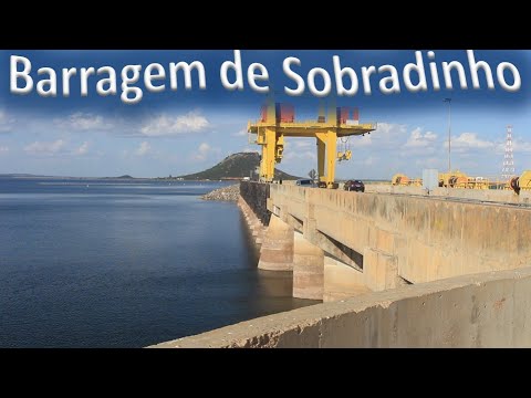 Barragem de Sobradinho | Maior Lago Artificial da América La