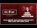 DCAC Europe 2025 Special Edition with Kirk Offel and Andy Davis
