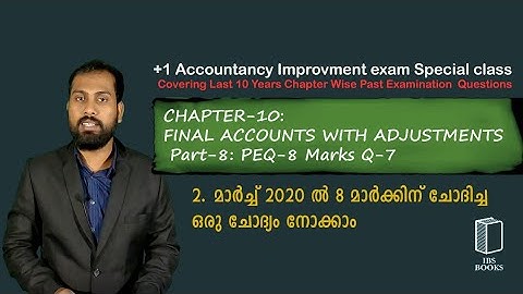 PEQ-C-10:FINAL ACCOUNTS WITH ADJUSTMENT  PART-8: 8 MARKS Q-7