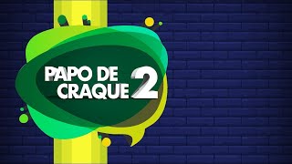 Papo de Craque - 2ª Edição RJ - 26/04/24