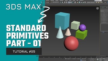 #5 | Standard Primitives Part - 01 | 3ds Max Basic Course | Hindi/Urdu