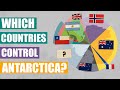 Which Countries Control Antarctica?