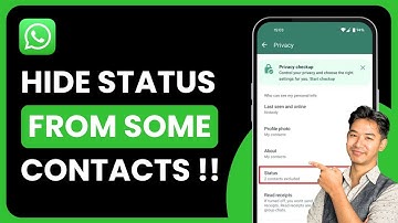 How to Hide WhatsApp Status From Some Contacts !