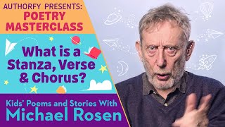 What Is A Stanza Verse And Chorus? | Kids Poems And Stories With Michael Rosen