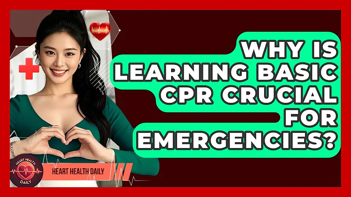 Why Is Learning Basic CPR Crucial For Emergencies? - Heart Health Daily