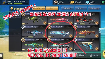 SHARE SCRIPT CRISIS ACTION V11 FIX BUG WALLSHOT | ADDED ONE HIT SAINT KNIGHT | NO ROOT