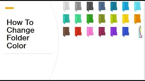 How To Change Folder Color And Icon