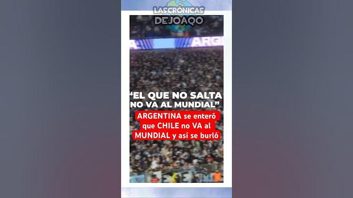 ARGENTINA se burló de CHILE porque no van al MUNDIAL 😧| Hinchas #Argentina #Chile #Futbol #Messi