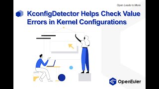 KconfigDetector Helps Check Value Errors in Kernel Configurations