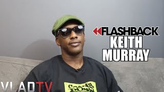 Keith Murray: 2Pac and I Never Had a Problem (Flashback)